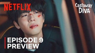 Castaway Diva | Episode 9 Preview | Park Eun Bin | Chae Jong Hyeop | Cha Hakyeon | EXPLAINED