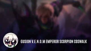 Gusion V.E.N.O.M Emperor Scorpion Coswalk.