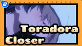 [Toradora] Closer_2