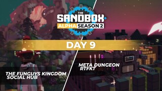 The Sandbox Alpha Season 2 - Day 9