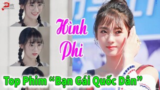 Top 7 Bộ Phim Thanh Xuân Học Đường Của Hình Phi BẠN GÁI QUỐC DÂN