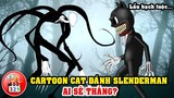 CartoonCat Đại Chiến SlenderMan: Quỷ Mèo Căm Phẫn - SlenderMan Hóa Quỷ