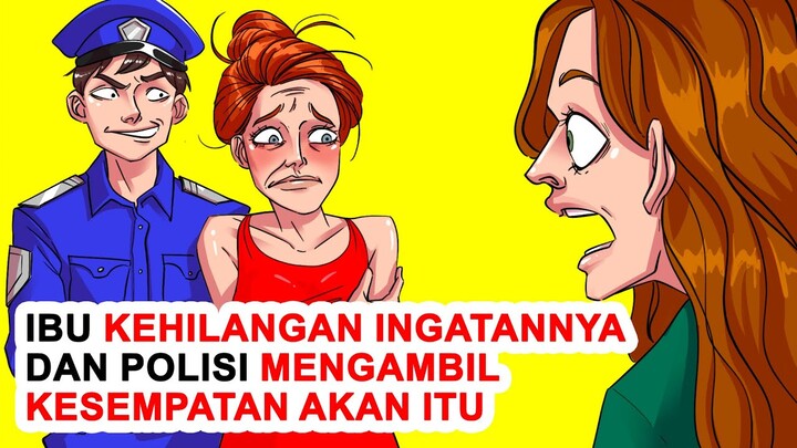 Ibu Kehilangan Ingatannya Dan Polisi Mengambil Kesempatan Akan Itu
