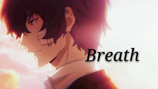 [AMV]Klip Osamu Dazai|<Bungo Stray Dogs><Breath>