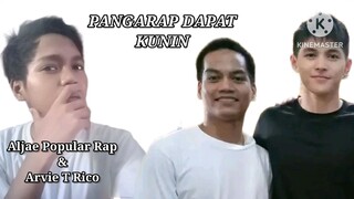 PANGARAP DAPAT KUNIN - Aljae Popular Rap, Arvie T Rico