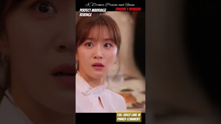 Real vs Fake | Episode 7 ❌SPOILERS❌ #perfectmarriagerevenge #perfectmarriagerevengeepi7 #sunghoon