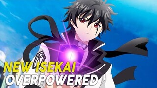 Rekomendasi anime isekai terbaru ,MC overpawer