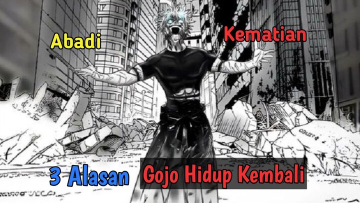 3 ALASAN GOJO KEMBALI HIDUP?!!!!