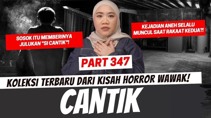 CANTIK - KHW PART 347