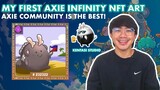 MY FIRST AXIE INFINITY NFT ART | PLAY TO EARN | NFT GAME | WE DUET