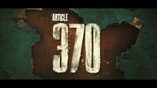 Article 370 | Official Teaser | Yami Gautam, Priya Mani | 23rd Feb 2024