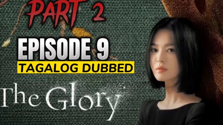 The Glory Episode 9 Tagalog