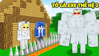 TÔ GÀ THỬ THÁCH 24H XÂY NHÀ AN TOÀN CHỐNG TÔ GÀ EXE THẾ HỆ MỚI TRONG MINECRAFT*TÔ GÀ EXE THẾ HỆ HAI