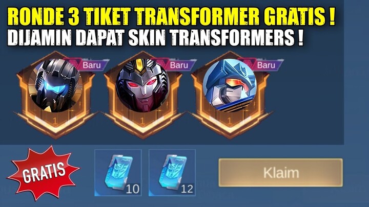 RONDE 3 TIKET TRANSFORMER GRATIS ! Cara mendapatkan Tiket Transformers Dan Skin Transformers Phase 3