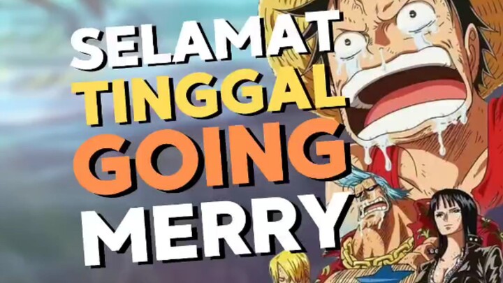 Good Bye Going Merry 😭😭😭 SC: ANIGME