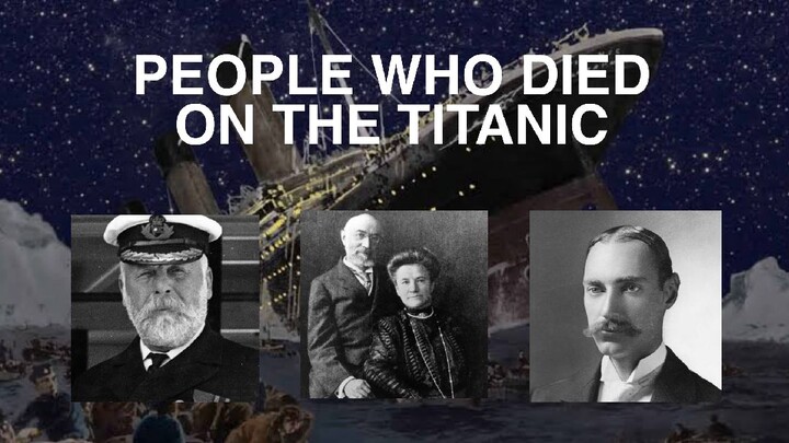 People who died on the Titanic