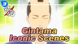 [Gintama] Super Funny Iconic Scenes In Gintama_3