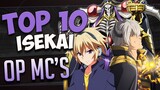 TOP 10 ISEKAI OP MC's ft. MudanTV