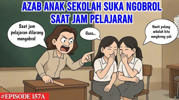 AZAB ANAK SEKOLAH SUKA NGOBROL SAAT JAM PELAJARAN  COCO MEONG EPISODE 157A