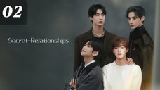 Secret Relationship EP. 02 HD (INDO SUB) 2025