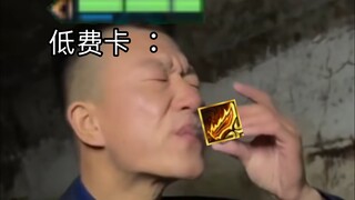 When you use top-tier gear on low-cost cards in the early game, it's like: