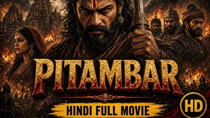 Pitambar Full Movie Hindi Dubbed | New Action Drama Movie 2025 | Full HD