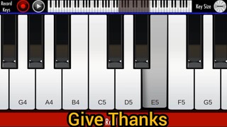 Give Thanks - Don Moen(Piano on app tutorial)