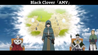 Black Clover「AMV」