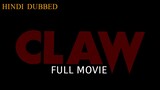 Claw | Full Movie | Hindi Dubbed | Jonah Blechman - Chynna Walker | MC Films