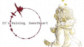 [ Undertale ] It's Raining, Sweetheart - Sapph -