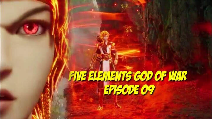 Five Elements God oF War Episode 09 Sub indo