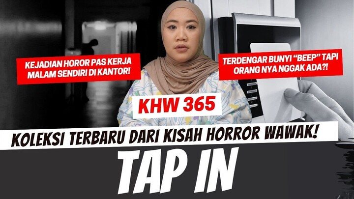 TAP IN - KHW PART 365