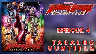 Ultraman Regulos - Episode 4 (Tagalog Subtitle)