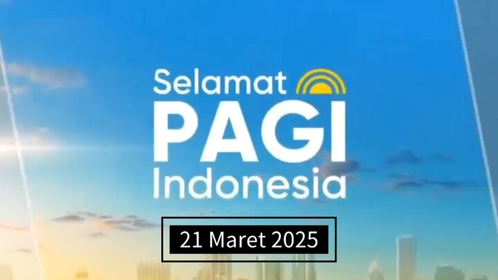 [CLIP] Selamat Pagi Indonesia MetroTV (21/3/2025)