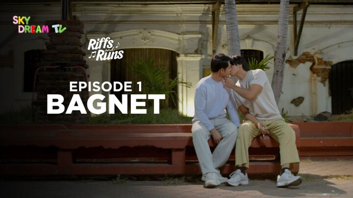 RIFFS AND RUNS | EPISODE 1 - BAGNET | SUBINDO