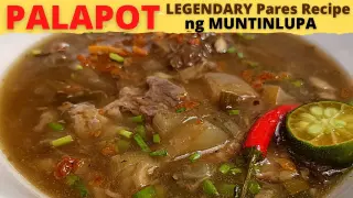PALAPOT | LEGENDARY Beef Pares Recipe ng MUNTINLUPA | Palapot Recipe HACK | Street Food