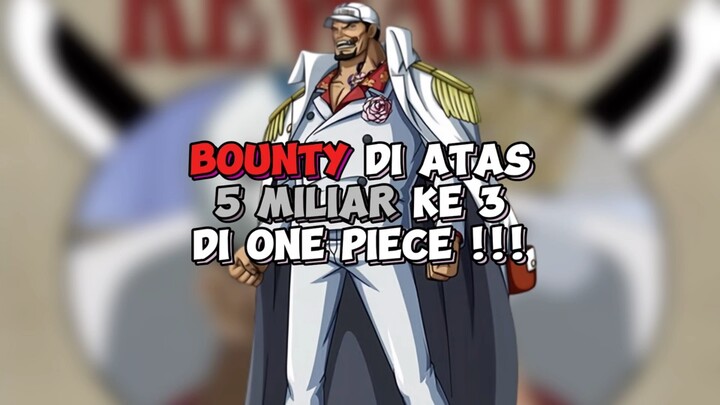 Akainu Menjadi Angkatan Laut Dengan Bounty Tertinggi !!!