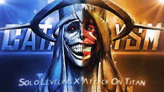 Solo Leveling x Attack On Titan - Cataclysm