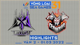 Highlights CES vs LX [Ván 2][Vòng Loại Seagame31 - Vòng 2][01.03.2022]