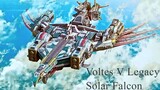 Voltes V Legacy - Solar Falcon