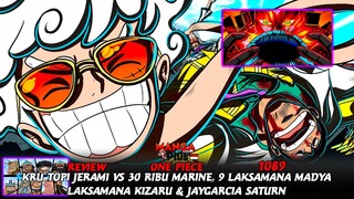 REVIEW OP 1089 - LUFFY GEAR 5 VS KIZARU & SATURN!! APAKAH ARMADA BESAR TOPI JERAMI AKAN DATANG?!