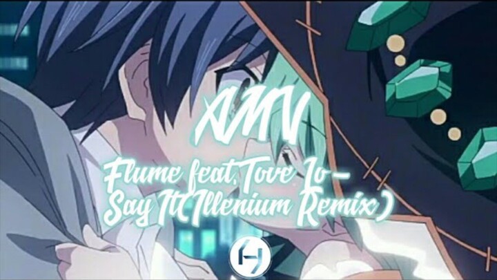 AMV - 「Date A Live」- Say It (ILLENIUM REMIX)