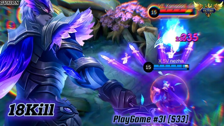 18Kills! | GUSION | PLAYGAME BUILD 31 [S33] - MLBB