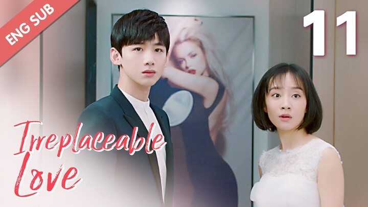 [ENG SUB] Irreplaceable Love 11 (Bai Jingting, Sun Yi)