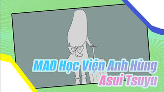 [Học Viện Anh Hùng] MAD Asui Tsuyu tự vẽ