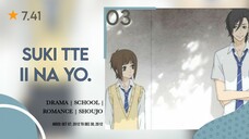 Sukitte Ii na yo Sub ID [03]