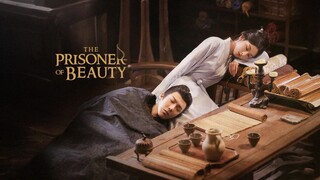 The Prisoner of Beauty 🎋 2