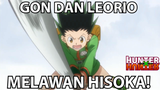 Gon dan Leorio Dalam Bahaya Melawan Hisoka ❗️❗️ - Hunter x Hunter