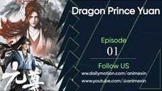 Dragon Prince Yuan Episode 1 Eng Sub