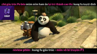 REVIEW PHIM : Gấu trúc học võ (p3) #rvphimhoathinh